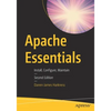 Apache Essentials: Install, Configure, Maintain - Paperback