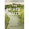 The River Nuts: Down the Nueces with One Stroke - Paperback