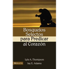 La Bosquejos Selectos Para Predicar Al Coraz N = Preaching to the Heart = Preaching to the Heart - Paperback