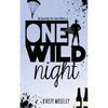 One Wild Night: An Enjoying the Chase Novella - Paperback
