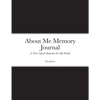 About Me Memory Journal - Paperback