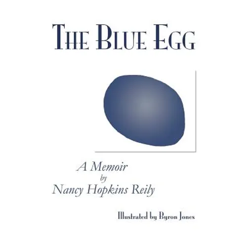 The Blue Egg: A Memoir - Paperback