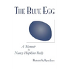 The Blue Egg: A Memoir - Paperback