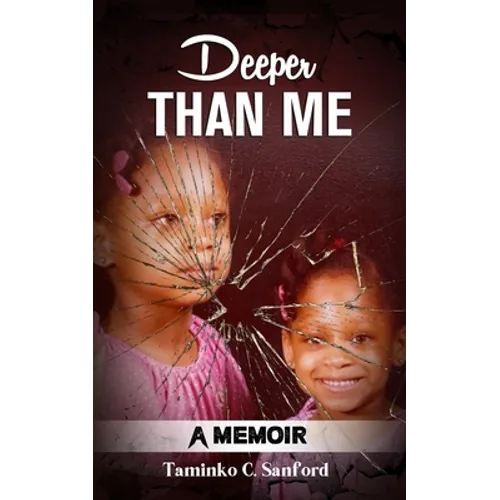 Deeper Than Me: A Memoir - Paperback