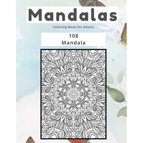 Mandalas Coloring Book for Adults 108 Mandala - Paperback