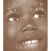 Through My Eyes - Hardcover