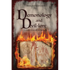 Demonology and Devil-lore: VOLUME I. Annotated and Illustrated - Paperback
