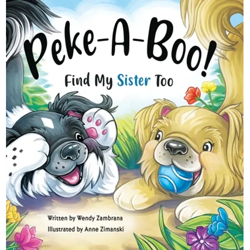Peke-A-Boo! Find My Sister Too - Hardcover