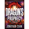 The Dragon's Prophecy: Israel, the Dark Resurrection, and the End of Days - Hardcover