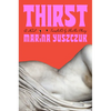 Thirst - Hardcover