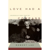 Love Had a Compass: Journals and Poetry - Paperback