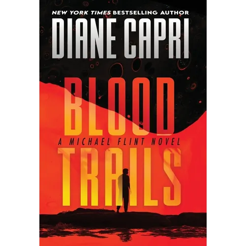 Blood Trails: A Michael Flint Novel - Hardcover