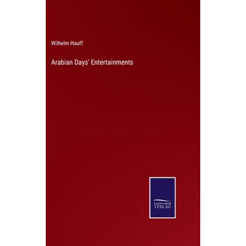 Arabian Days' Entertainments - Hardcover
