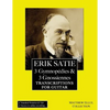 Erik Satie: 3 Gymnopedies & 3 Gnossiennes: Transcriptions for Guitar - Paperback