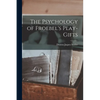 The Psychology of Froebel's Play-Gifts - Paperback