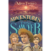 The Adventures of Tom Sawyer - Hardcover