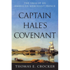 Captain Hale's Covenant - Hardcover