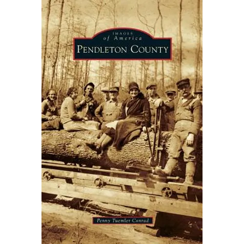 Pendleton County - Hardcover