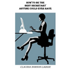 How to be the Best Secretary Anyone Could Ever Have - Paperback