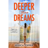 Deeper Than Dreams - Paperback