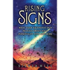 Rising Signs: What Your Ascendant Sign Reveals about Your Personality Type and More - Hardcover