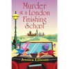 Murder at a London Finishing School - Hardcover