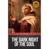 Dark Night of the Soul (Annotated) - Paperback
