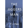 The Jiggers Man - Paperback