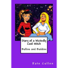 Diary of a Wickedly Cool Witch: Bullies and Baddies - Paperback