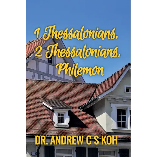 1 Thessalonians, 2 Thessalonians, Philemon - Paperback