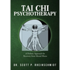 Tai Chi Psychotherapy: A Holistic Approach for Recovery from Mental Illness - Paperback