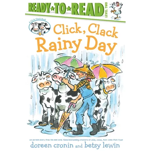 Click, Clack Rainy Day/Ready-To-Read Level 2 - Hardcover