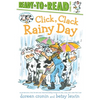 Click, Clack Rainy Day/Ready-To-Read Level 2 - Hardcover