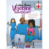 Laila's Brave Vaccine Adventure - Hardcover