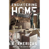 Engineering Home: Book 11 of The Survivalist Series - Paperback