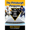 The Pittsburgh Penguins: The First 25 Years - Paperback