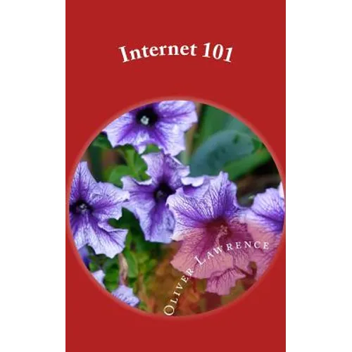 Internet 101: An Introduction to Web Surfing - Paperback
