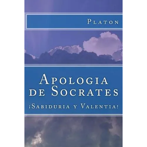 Apologia de Socrates (Spanish) Edition - Paperback