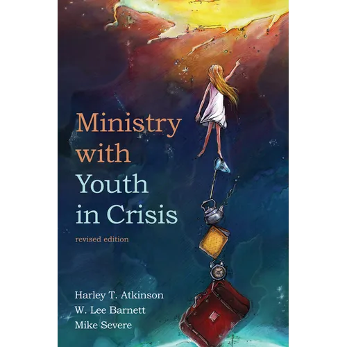 Ministry with Youth in Crisis, Revised Edition - Paperback