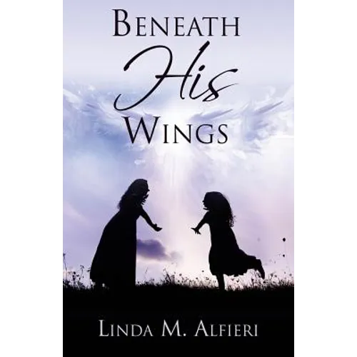Beneath His Wings - Paperback