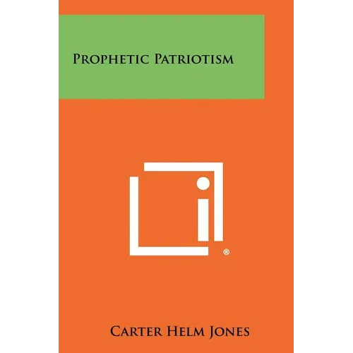Prophetic Patriotism - Paperback