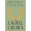 Laurel Crown - Paperback