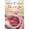 Heart-To-Heart Talks with God - Paperback