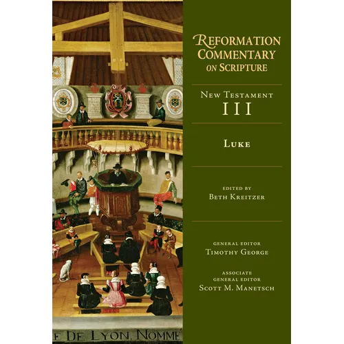Luke: New Testament Volume 3 Volume 3 - Hardcover