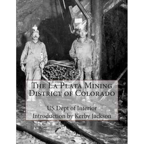 The La Plata Mining District of Colorado - Paperback