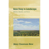 Bone Deep in Landscape: Writing, Reading, and Place Volume 5 - Paperback