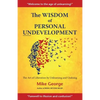 The Wisdom of Personal Undevelopment: The Art of Liberation by Unlearning and Undoing - Paperback