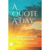 A Quote A Day: 365 Motivational Quotes for a Bright New Year - Paperback