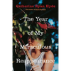 The Year of My Miraculous Reappearance - Paperback