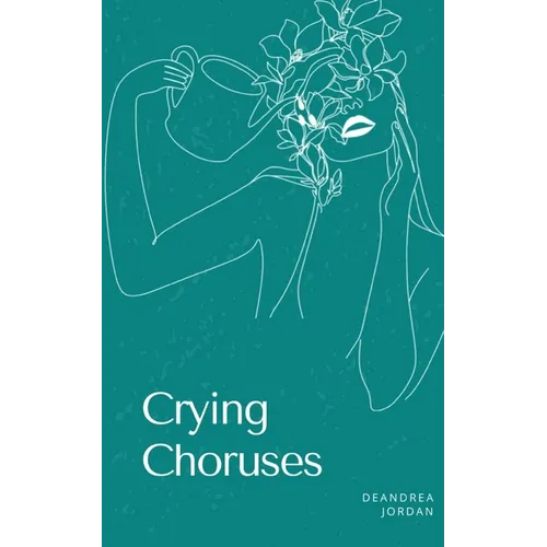Crying Choruses - Paperback